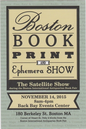 Boston Book, Print and Ephemera Show!